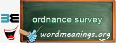 WordMeaning blackboard for ordnance survey